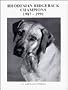 Rhodesian Ridgeback Champions 1987-1991