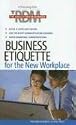 Business Etiqeutte: The Results Drive Manager