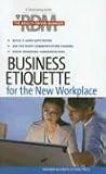 Business Etiqeutte: The Results Drive Manager