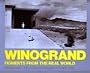Winogrand: Figments from the Real World