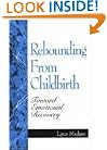 Rebounding from Childbirth: Toward Emotional Recovery