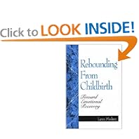 Rebounding from Childbirth: Toward Emotional Recovery