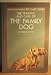 The Training and Care of the Family Dog (Bartholomew pet care series)