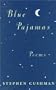 Blue Pajamas: Poems (Poetry)