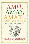Image of Amo, Amas, Amat... and All That