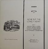 None But The Lonely Heart: Music by Borodin, Denza, Glinka, Godard, Gounod, Handel, Massenet, Rachmaninoff, Rimsky-Korsakov & Tchaikovsky / Louis Danto, Tenor; Jascha Silberstein, Cello; Artur Balsam, Piano [VINYL LP] [STEREO]