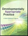 Developmentally Appropriate Practice in Early Childhood Programs Serving Children from Birth through Age 8, , 1928896642
