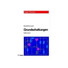 Elektronik 3. Grundschaltungen