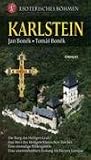 Karlstein: Die mystische Gralsburg der Karolinger - Spirituelles Zentrum Europas - Jan Bonek, Tomas Bonek