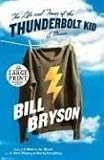 The Life and Times of the Thunderbolt Kid: A Memoir