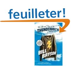 The Life And Times of the Thunderbolt Kid: A Memoir