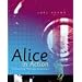 Alice in Action: Computing Through Animation