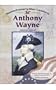 Anthony Wayne (Rwl) (Revolutionary War Leaders)