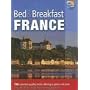 Bed and Breakfast: France (Bed & Breakfast France): France (Bed & Breakfast France)