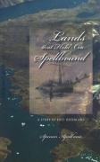 Lands that Hold One Spellbound: A Story of East Greenland