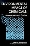 Environmental impact of chemicals : assessment and control
