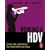 Working with HDV: Shoot, Edit, and Deliver Your High Definition Video