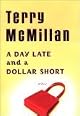 A Day Late and a Dollar Short