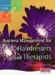 Image of Business Management for Hairdressers and Therapists (Professional pathways series)