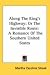 Along the King's Highway; Or the Invisible Route: A Romance of the Southern United States