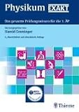 Physikum EXAKT: Das gesamte Pr&uuml;fungswissen f&uuml;r die 1 - &Auml;P - Hamid Emminger