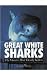 Great White Sharks: The Ocean's Most Deadly Killers (Endangered Animals (Capstone))