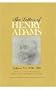 The Letters of Henry Adams, Volumes 4-6: 1892-1918 (v. 4-6)