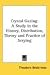 Book Crystal Gazing: A Study in the History, Distribution, Theory and Practice of Scrying