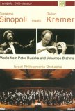Rusicka/Brahms - Sinopoli Meets Kremer