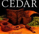 Cedar: Tree of Life to the Northwest Coast Indians by Stewart, Hilary (1995) Paperback