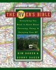 The RVer's Bible: Everything You Need to Know About Choosing, Using, & Enjoying Your RV