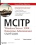 MCITP: Windows Server 2008 Enterprise Administrator Study Guide: (Exam 70-647)
