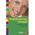 Klopfakupressur kompakt: Die besten Techniken auf einen Blick