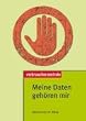 Meine Daten geh�ren mir: Datenschutz im Alltag