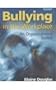 Bullying in the Workplace: An Organizational Toolkit