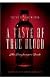 A Taste of True Blood: The Fangbanger's Guide
