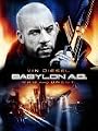 Babylon A.D. (Uncut)