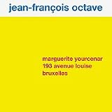 Revue La Lettre volée  / Marguerite Yourcenar, 193 avenue Louise, Bruxelles