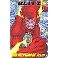Blitz - 1 De 3 - Una Aventura De Flash by MARVEL COMICS and SD STICKER DESIGN