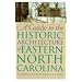A Guide to the Historic Architecture of Eastern North Carolina (Richard Hampton Jenrette Series in Architecture and the Deco)