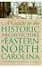 A Guide to the Historic Architecture of Eastern North Carolina (Richard Hampton Jenrette Series in Architecture and the Deco)