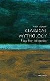 Classical Mythology: A Very Short Introduction (Very Short Introductions)