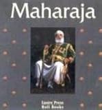 The maharaja & the princely states of India