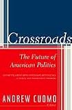 Crossroads: The Future of American Politics