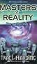 Masters of Reality: The Gathering Bk. 3
