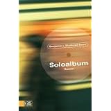 Soloalbum: Romanvon "Benjamin von Stuckrad..."