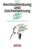 Produkt-Bild: Alles klar! - Deutsch - Sekundarstufe II: 11.-13. Schuljahr - Rechtschreibung und Zeichensetzung: Trainingskurs mit beigelegtem L&ouml;sungsheft