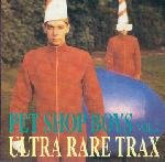 Pet Shop Boys Ultra Rare Trax Vol. 2