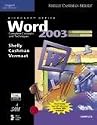 Microsoft Office Word 2003: Complete Concepts and Techniques, CourseCard Edition (Shelly Cashaman Series)