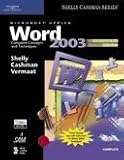Microsoft Office Word 2003: Complete Concepts and Techniques, CourseCard Edition (Shelly Cashaman Series)